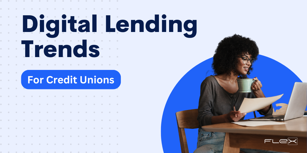 2025 Digital Lending Trends and What They Mean for Your Credit Union-1
