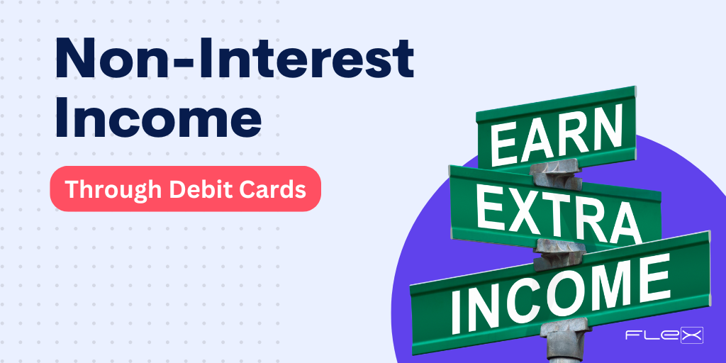 3 Surprisingly Easy Ways to Boost Non-Interest Income with Debit Cards