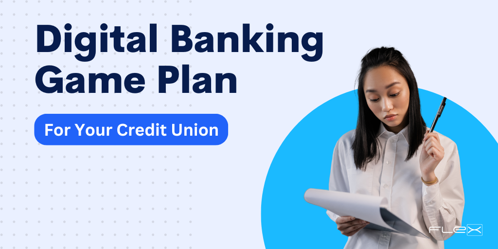 Build Your Credit Union Digital Banking Game Plan