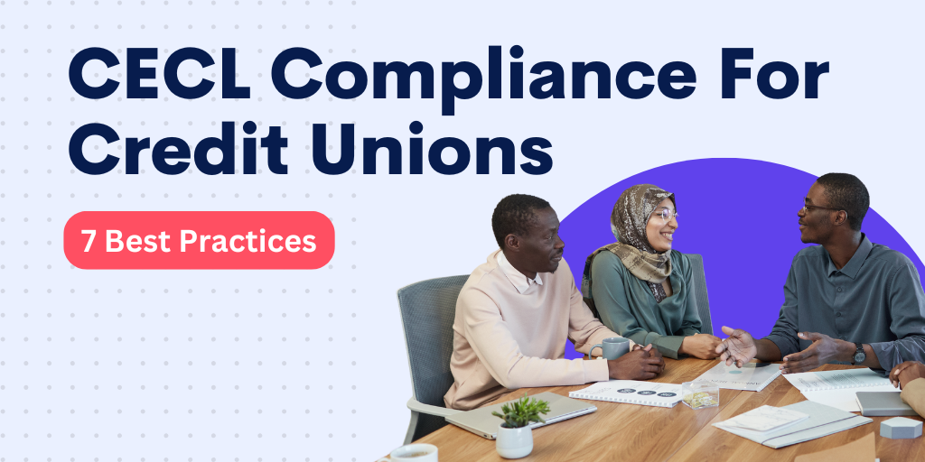 CECL 7 Best Practices for Credit Union Compliance