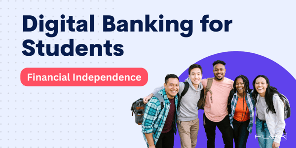 Empowering Students: Digital Banking Tools for Financial Freedom