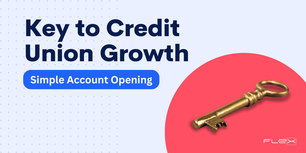 How to Simplify Digital Account Opening for Credit Union Growth