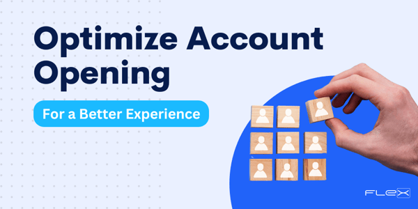 4 Easy Ways to Optimize Your Digital Account Opening Today