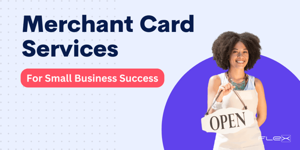 Setting Up Small Businesses For Success With Merchant Card Services