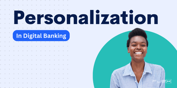 How to Implement Personalization in Digital Banking for Success