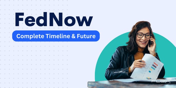 The Complete Timeline and Future of FedNow