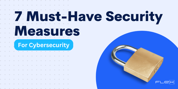 The 7 Cybersecurity Measures That Credit Unions MUST Have