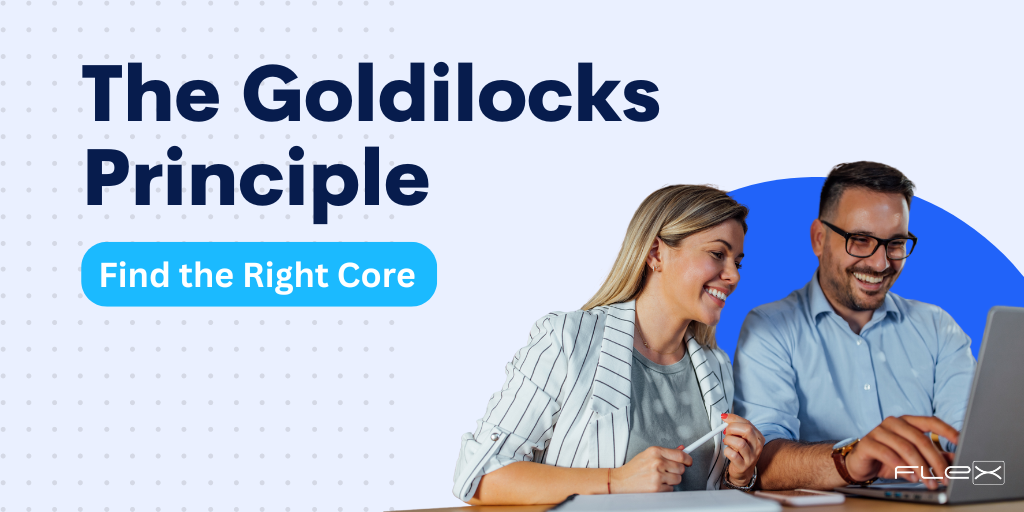 The Goldilocks Principle Finding the Right Core