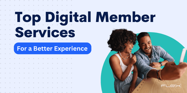 Top 3 Digital Services to Enhance the Member Experience [+ Free eGuide]