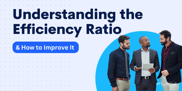 Understanding Credit Union Efficiency Ratio