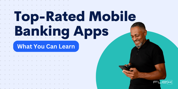 What Can You Learn from the Top-Rated Mobile Banking Apps?