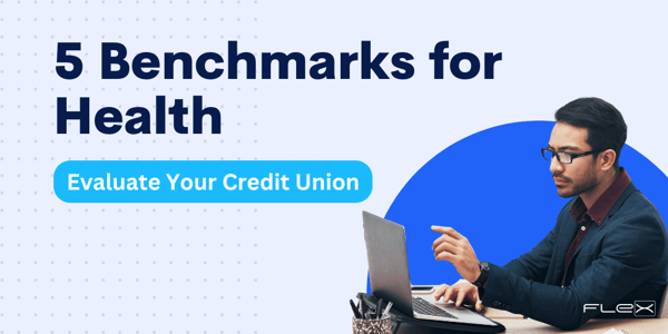 Year-End Review: 5 Benchmarks to Evaluate Your Credit Union's Health