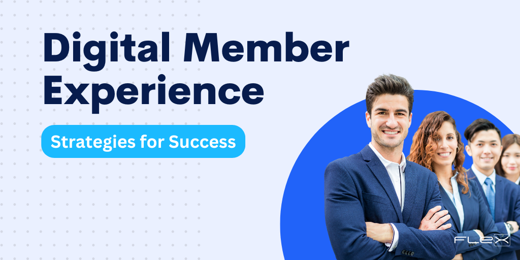 4 Surprisingly Easy Strategies for a Perfect Digital Member Experience