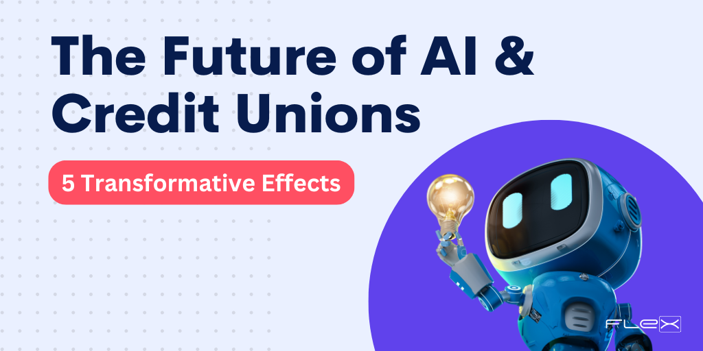 5 Game-Changing Ways AI Will Transform Credit Unions in the Future