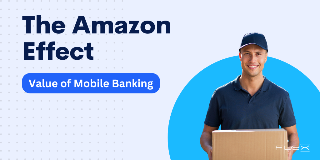 The Amazon Effect on the Value of Mobile Banking