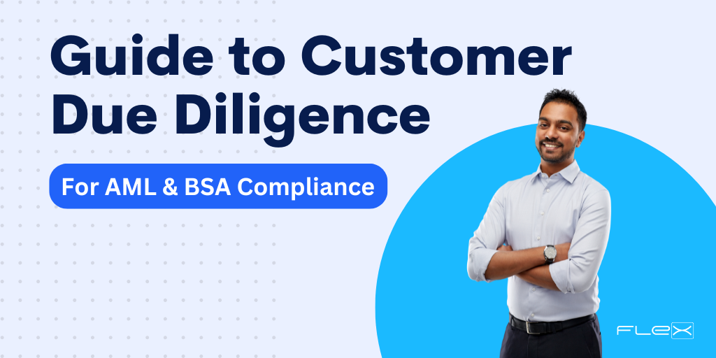 Customer Due Diligence: Challenges & Best Practices for Credit Unions