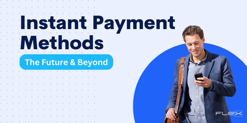 The Future of Instant Payments