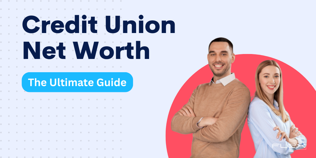 Ultimate Guide to Credit Union Net Worth