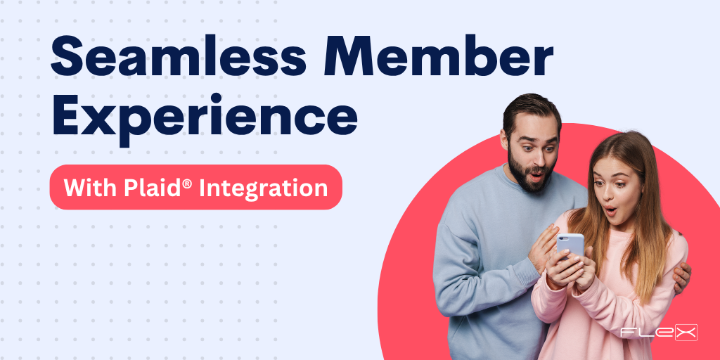 Why Members Expect Plaid®—And How FLEX CU Tech Delivers