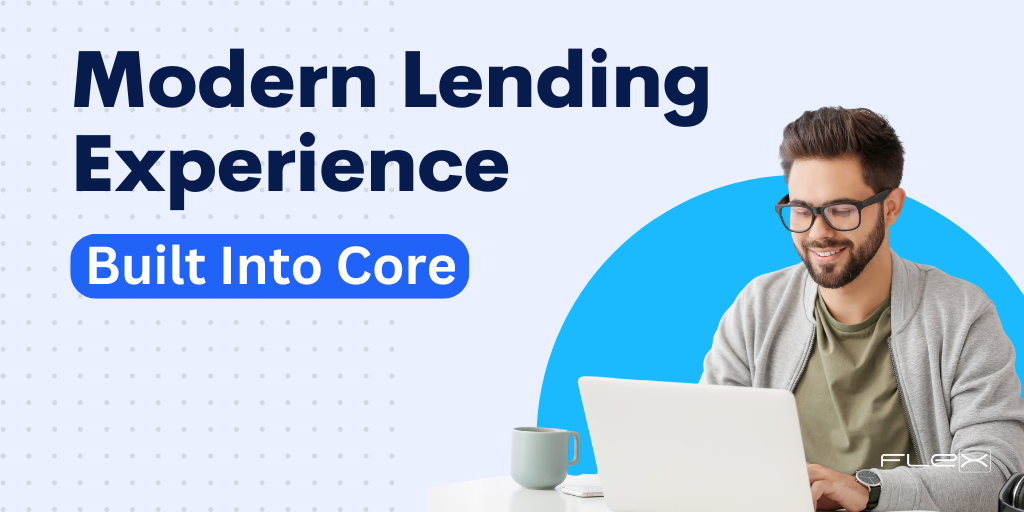 Digital Lending: The Member Experience Revolution